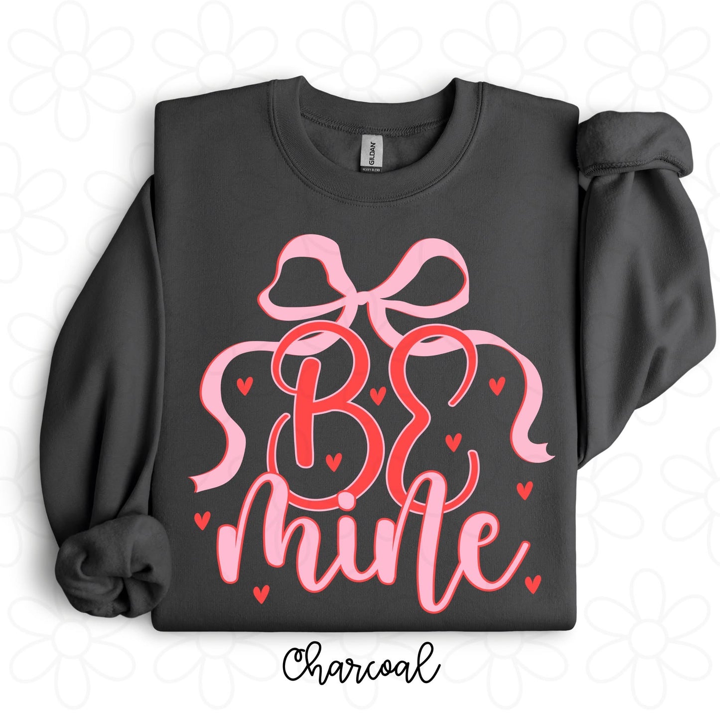 Be Mine Coquettee DTF Transfer