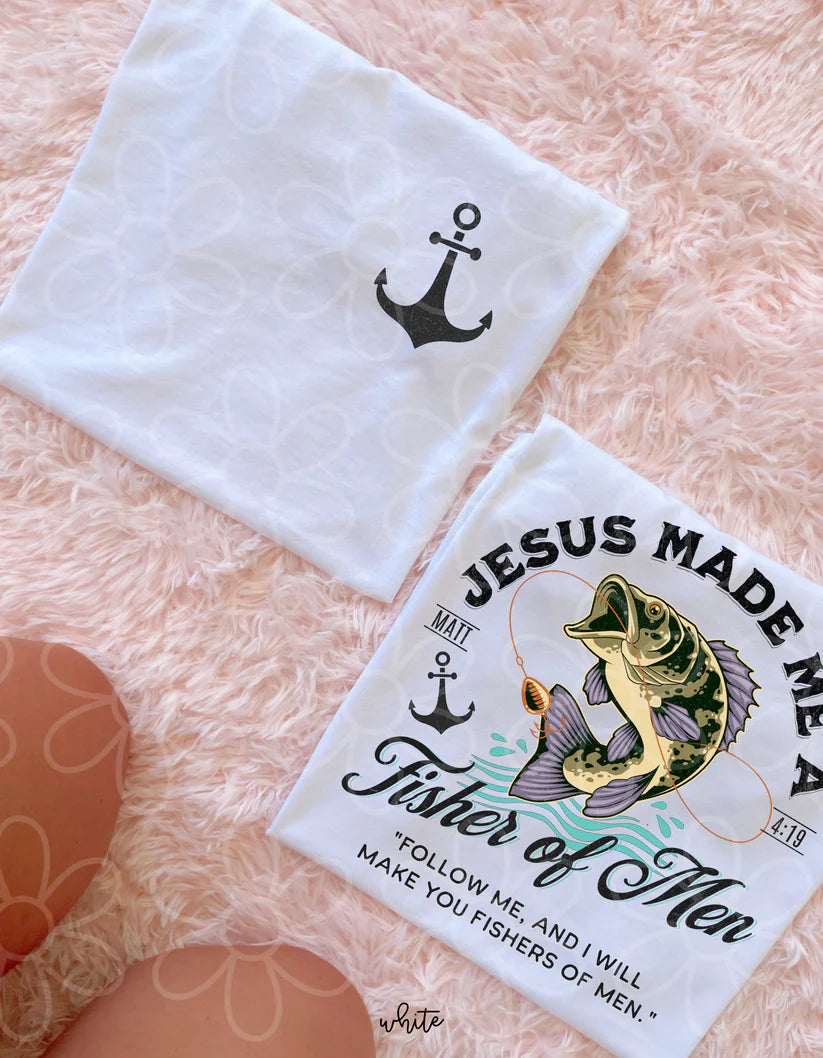 Jesus Made Me A Fisher Of Men Black DTF Transfer