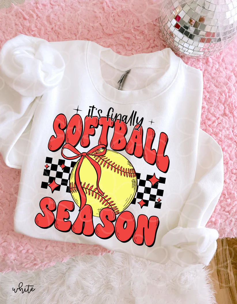 Its Finally Softball Season DTF Transfer