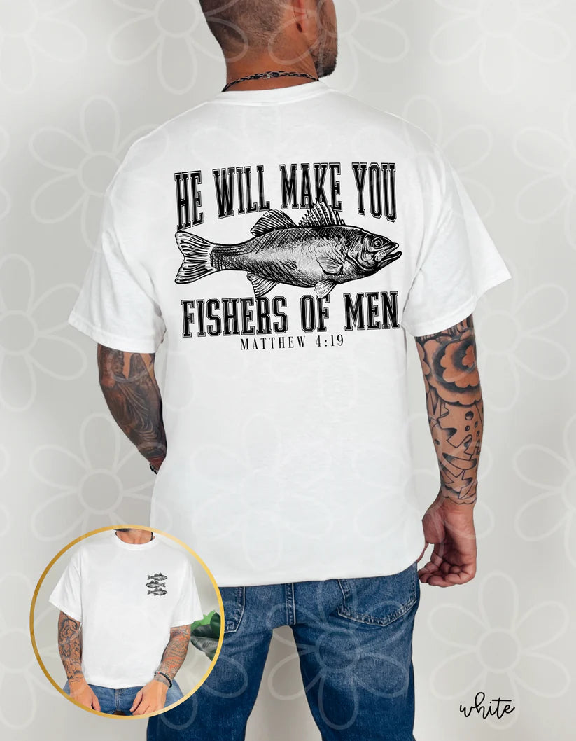 He Will Make You Fishes Of Men DTF Transfer