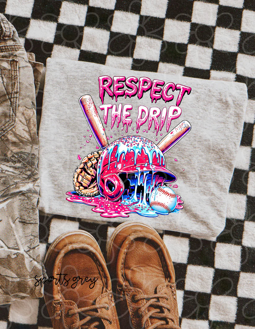 Respect The Drip Baseball DTF Transfer