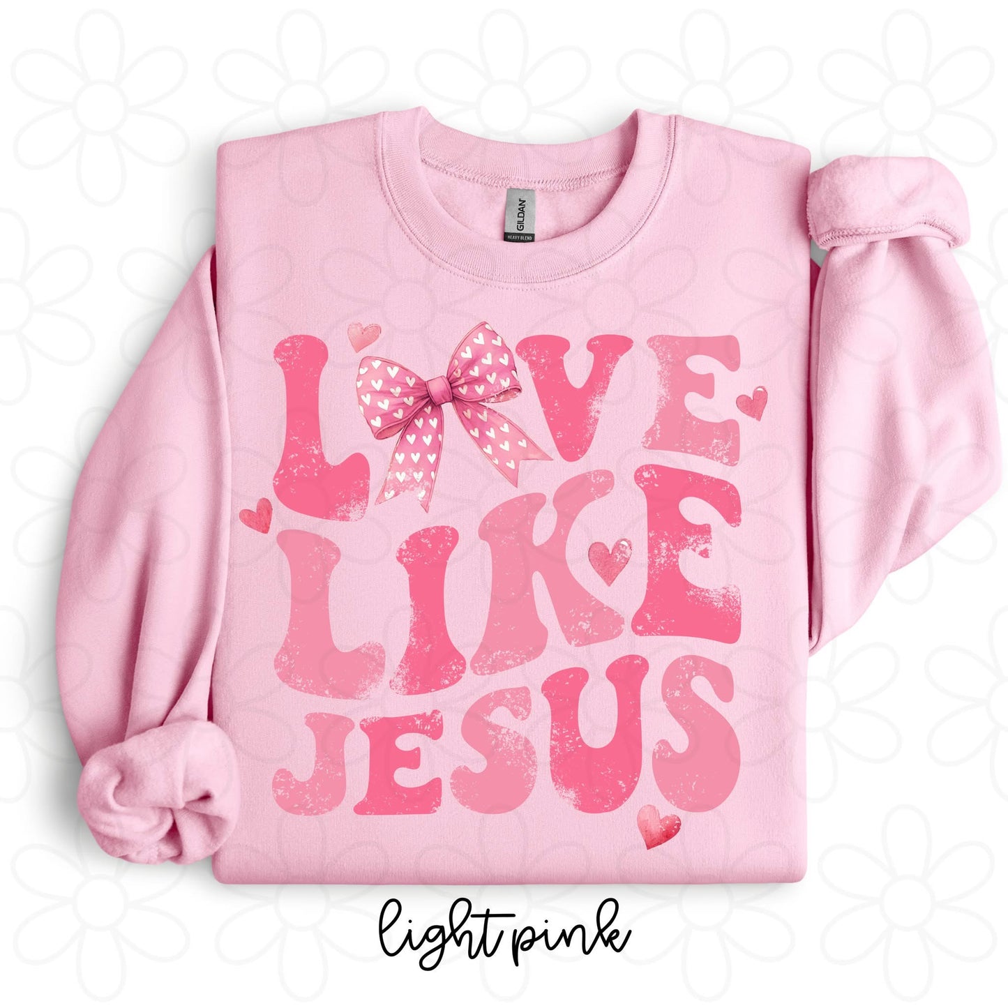 Love Like Jesus DTF Transfer