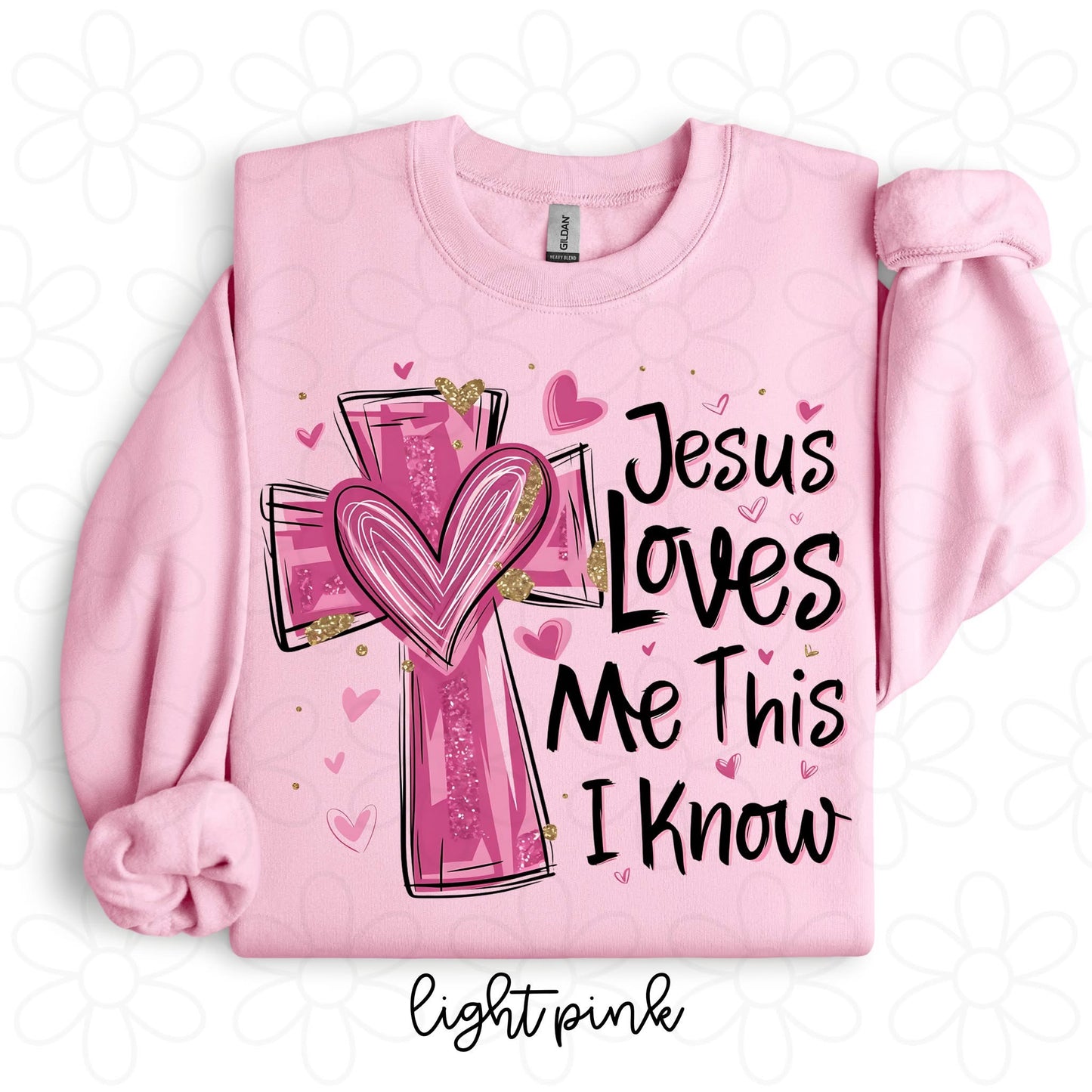 Jesus Loves Me This I Know DTF Transfer