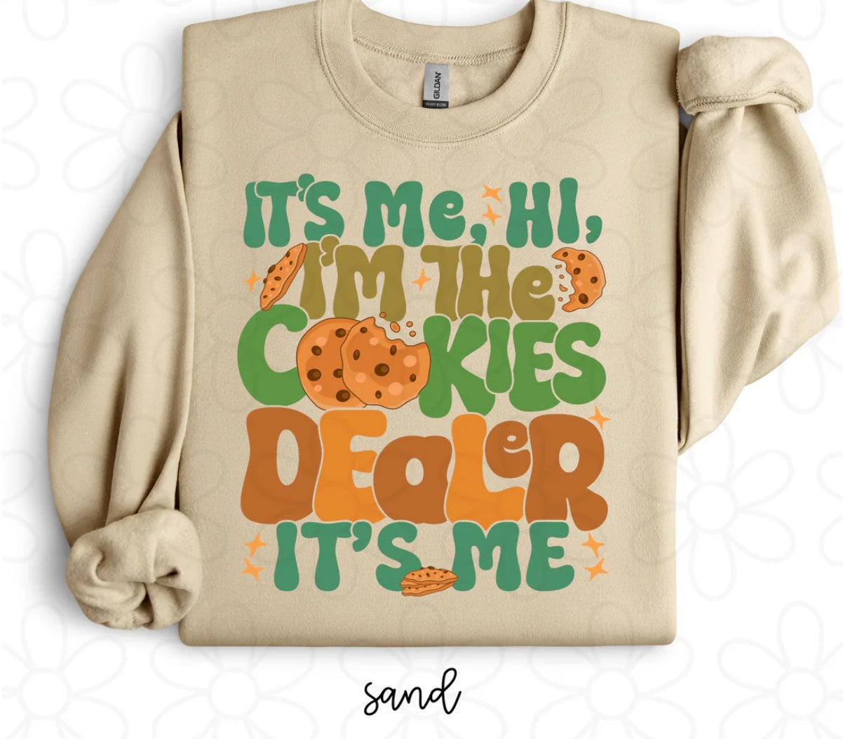Its Me Hi Im The Cookies Dealer DTF Transfer