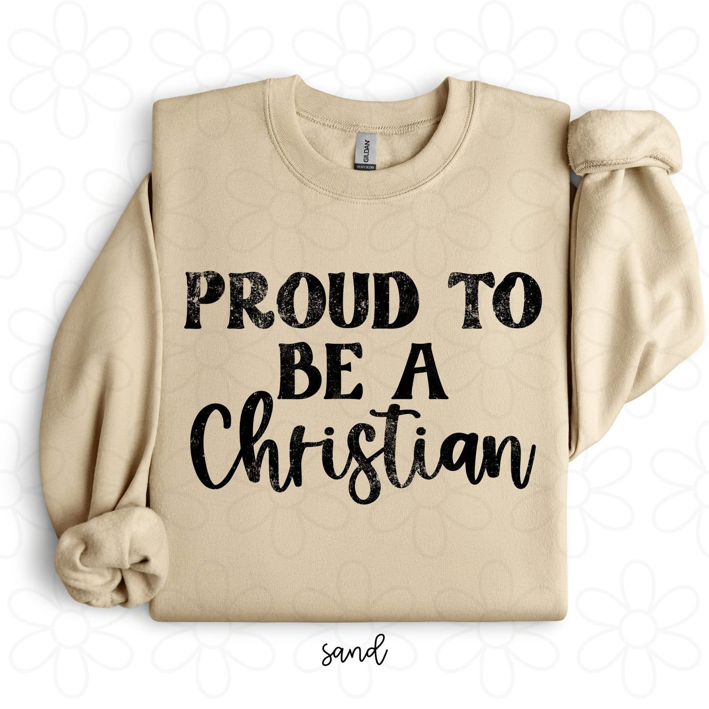 Proud To Be A Christian DTF Transfer