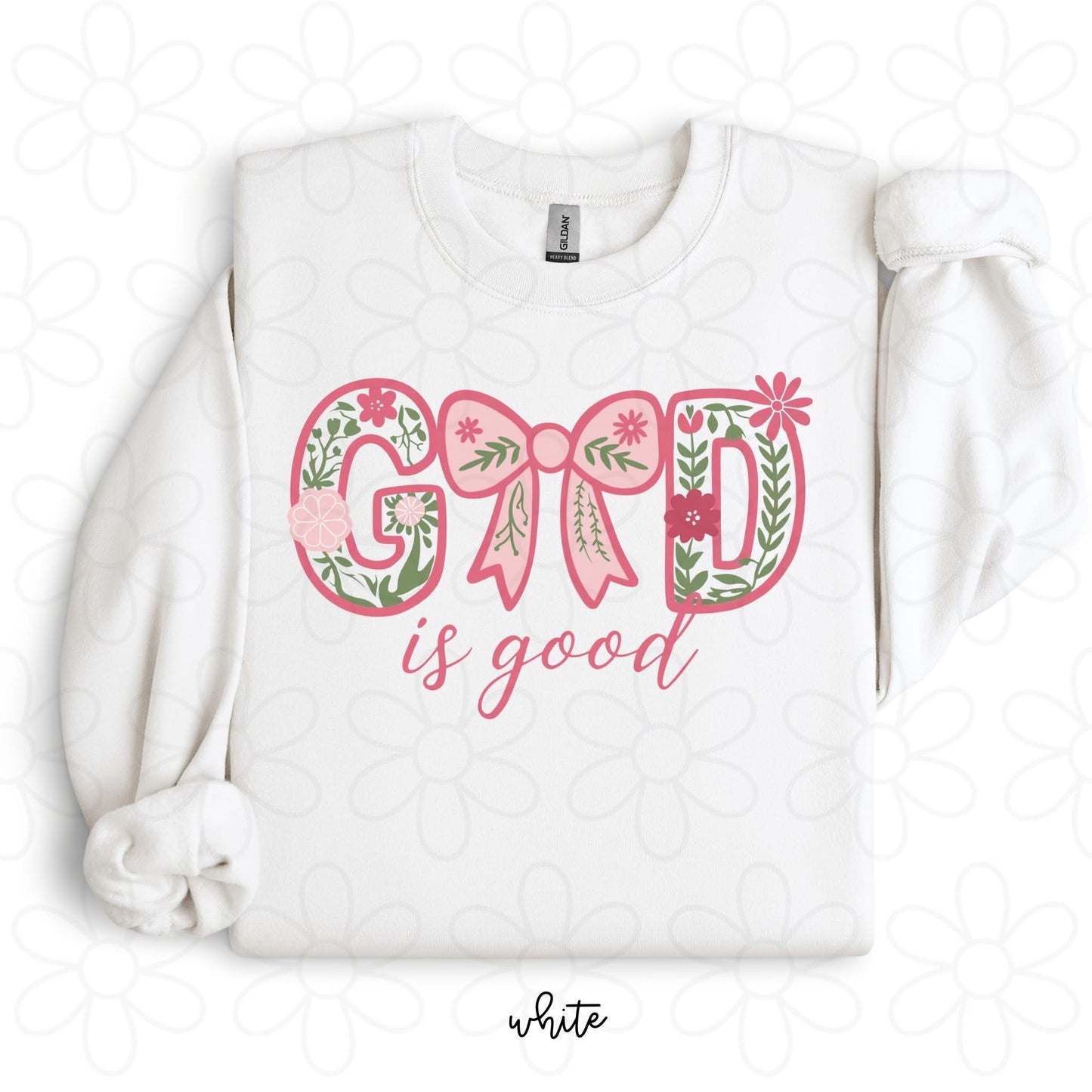 God Is Good Floral DTF Transfer