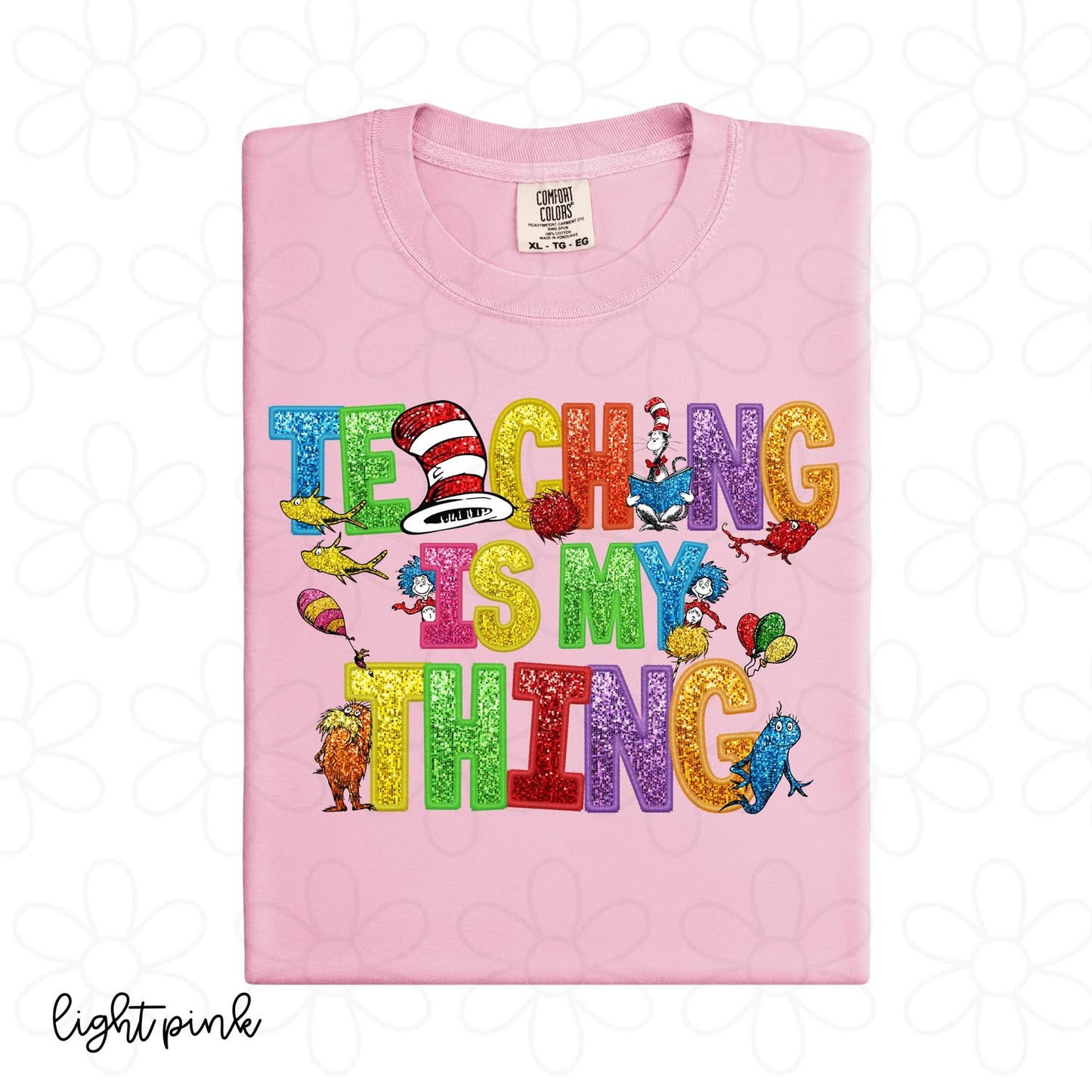 Teaching Is My Thing DTF Transfer