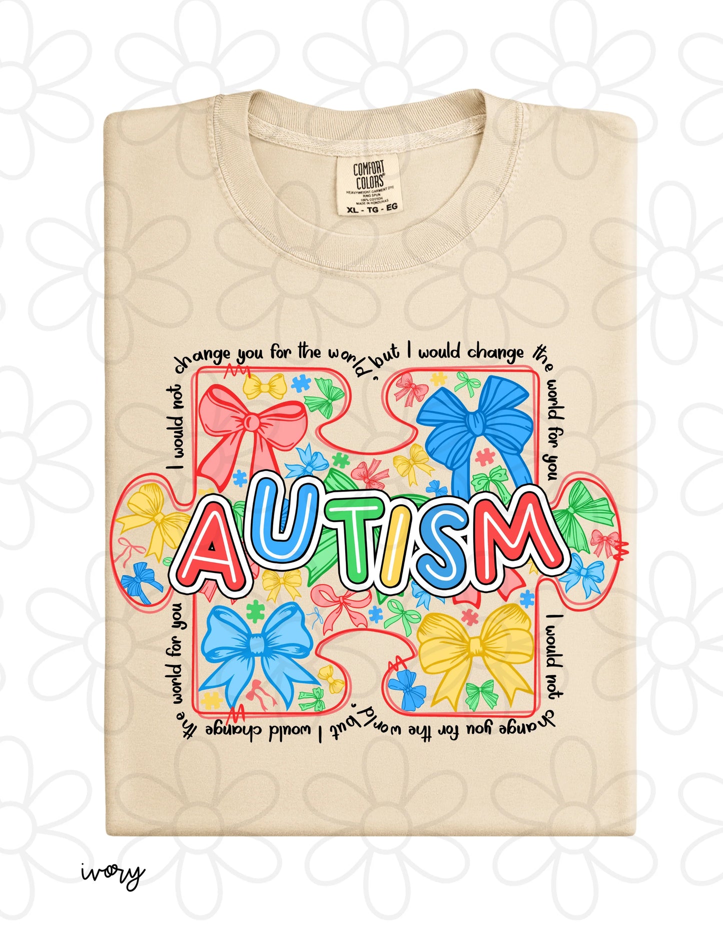 Autism Coquette Bows Change The World For You DTF Transfer