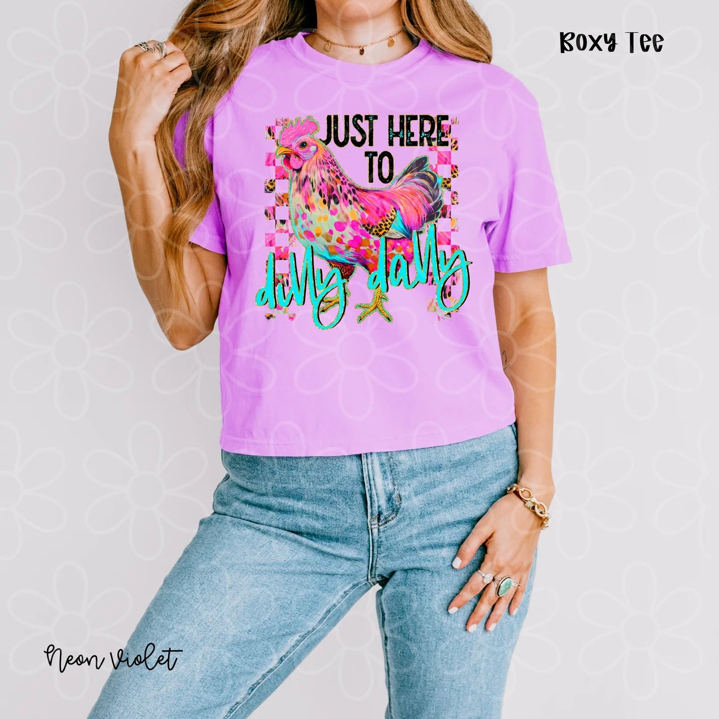 Chicken Just Here To Dilly Dally DTF Transfer