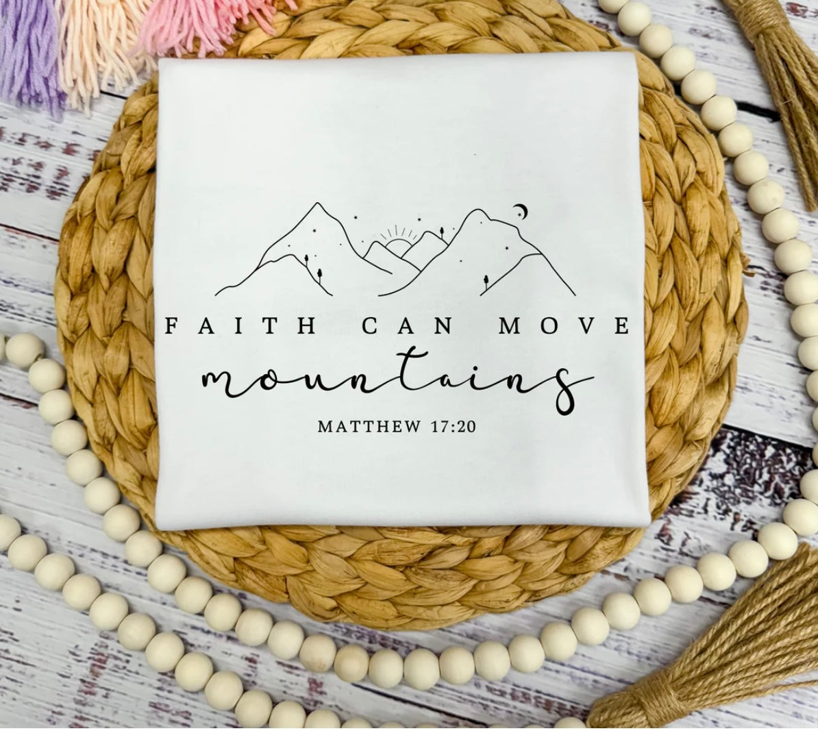 Faith Can Move Mountains DTF Transfer Only