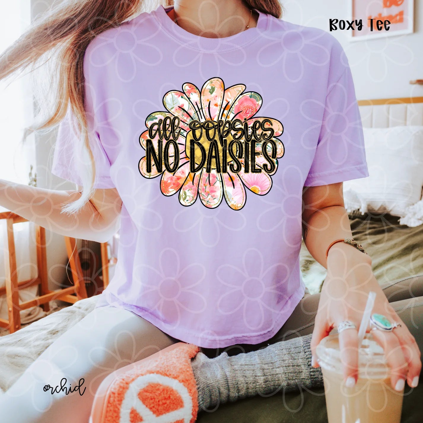 Flower All Oopsies No Daisies DTF Transfer