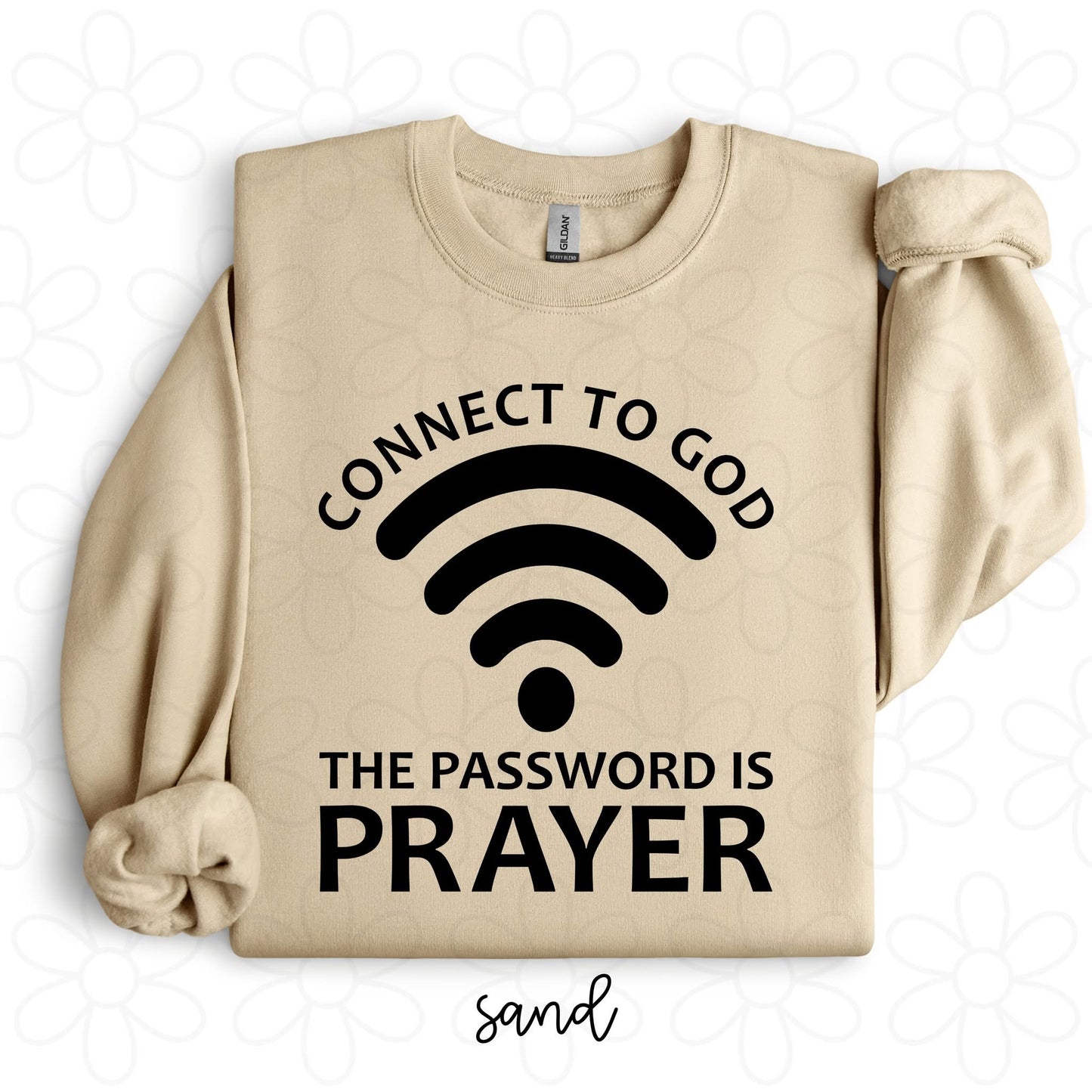 Connect To God The Password Is Prayer DTF Transfer