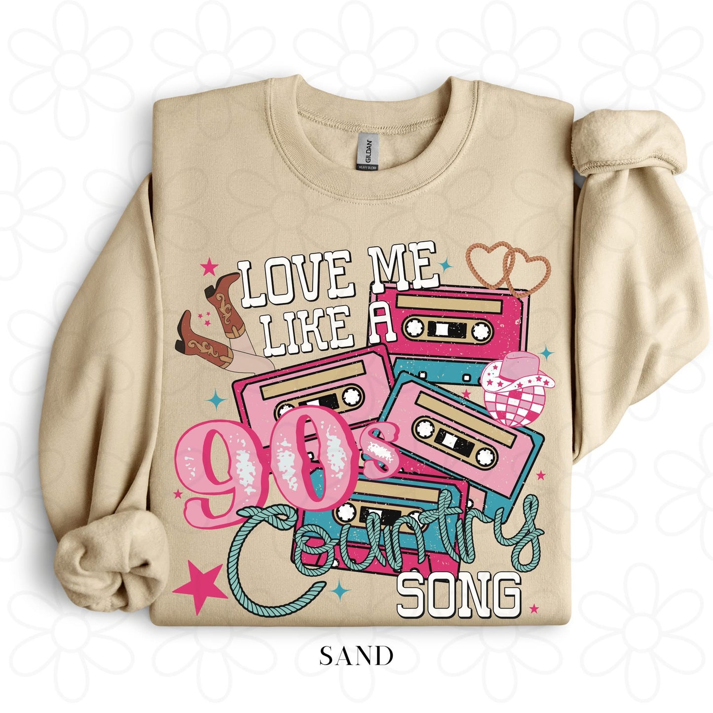 Love Me Like A 90s Country Song DTF Transfer