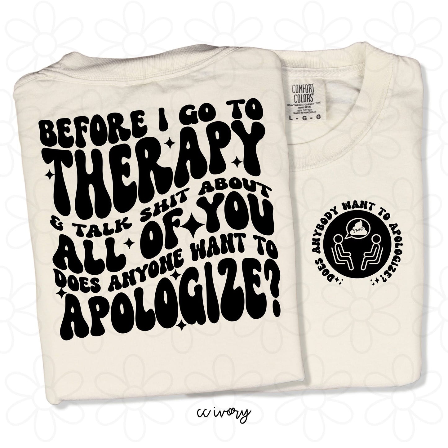 Does Anybody Want To Apologize DTF Transfer