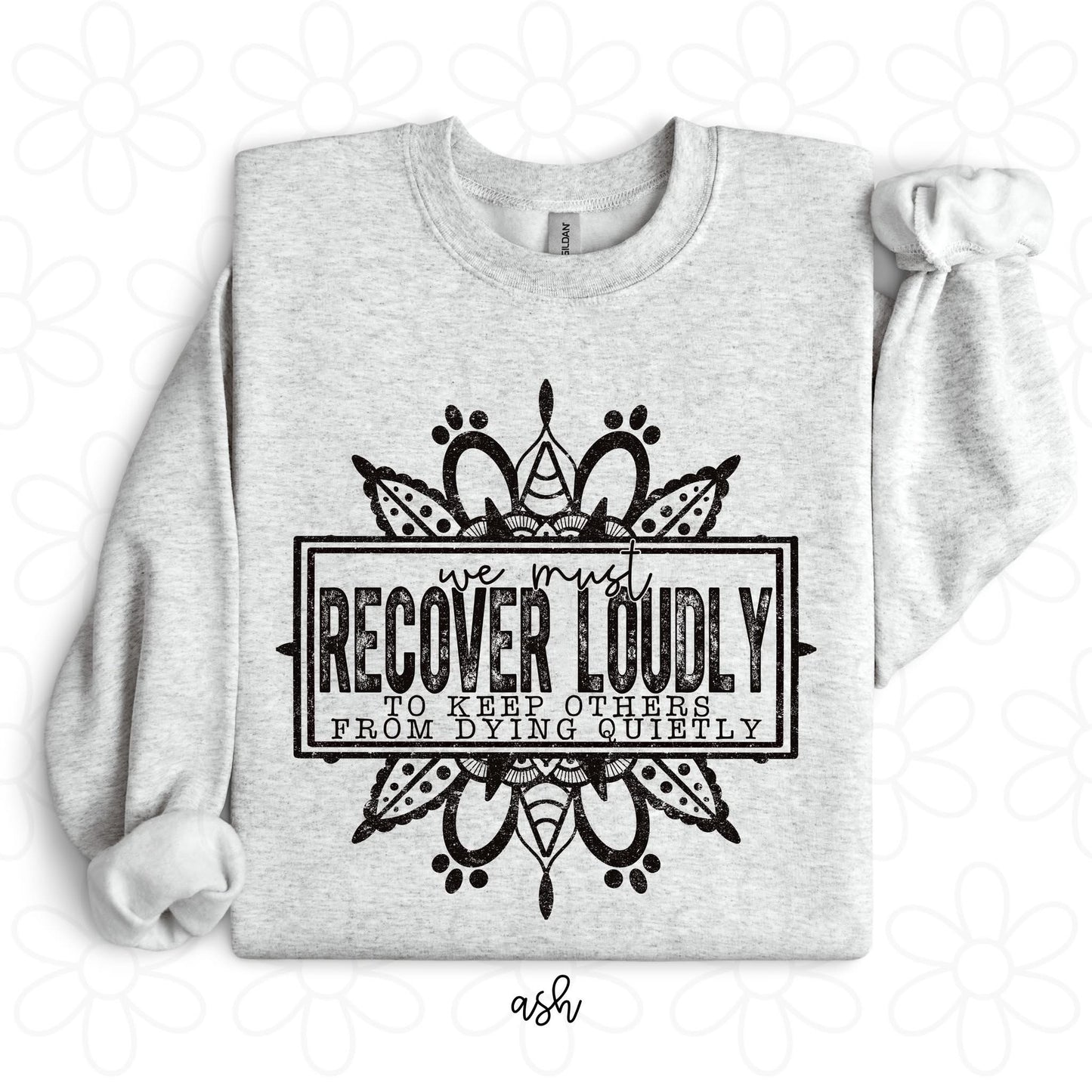 Recover Loudly DTF Transfer