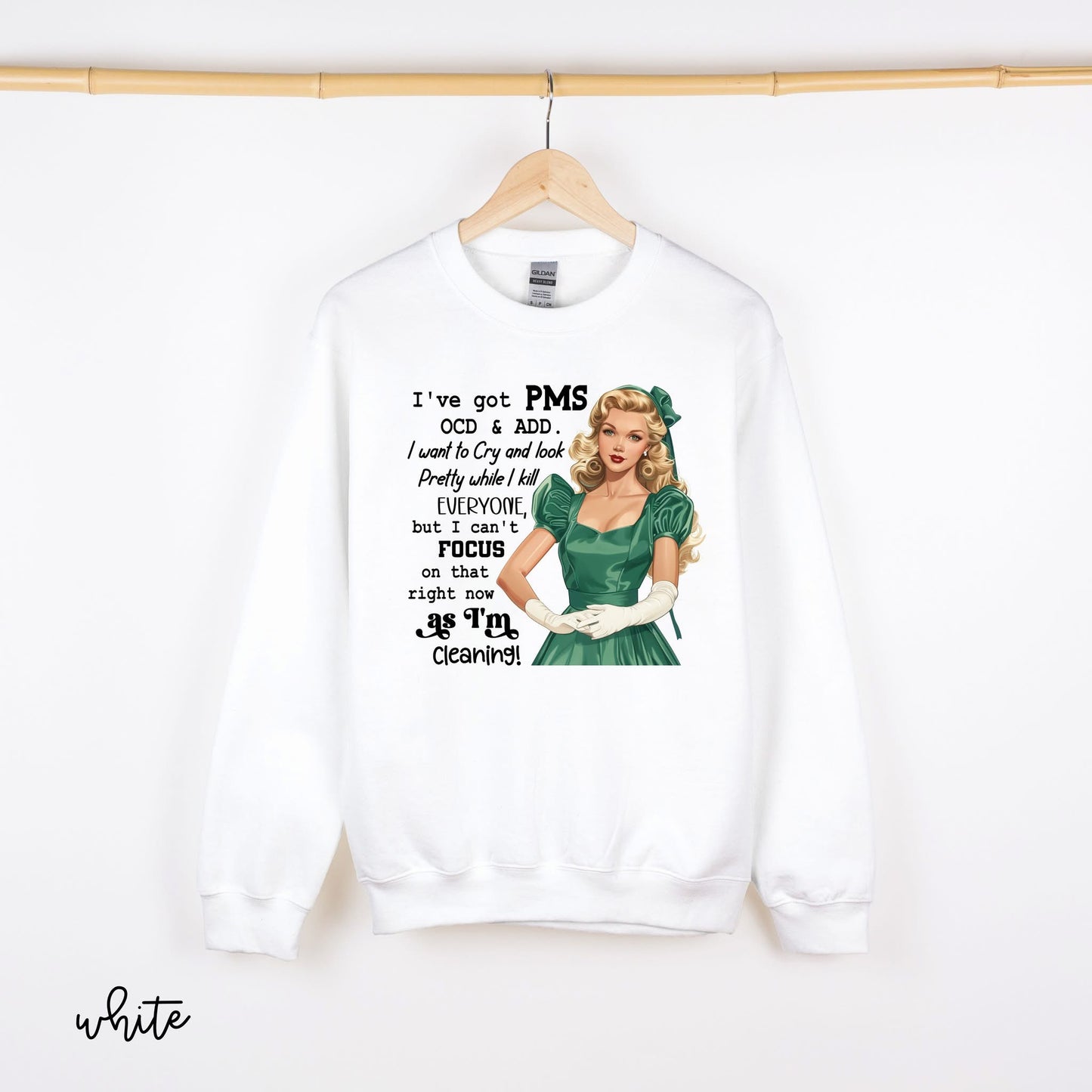 I've Got PMS DTF Transfer