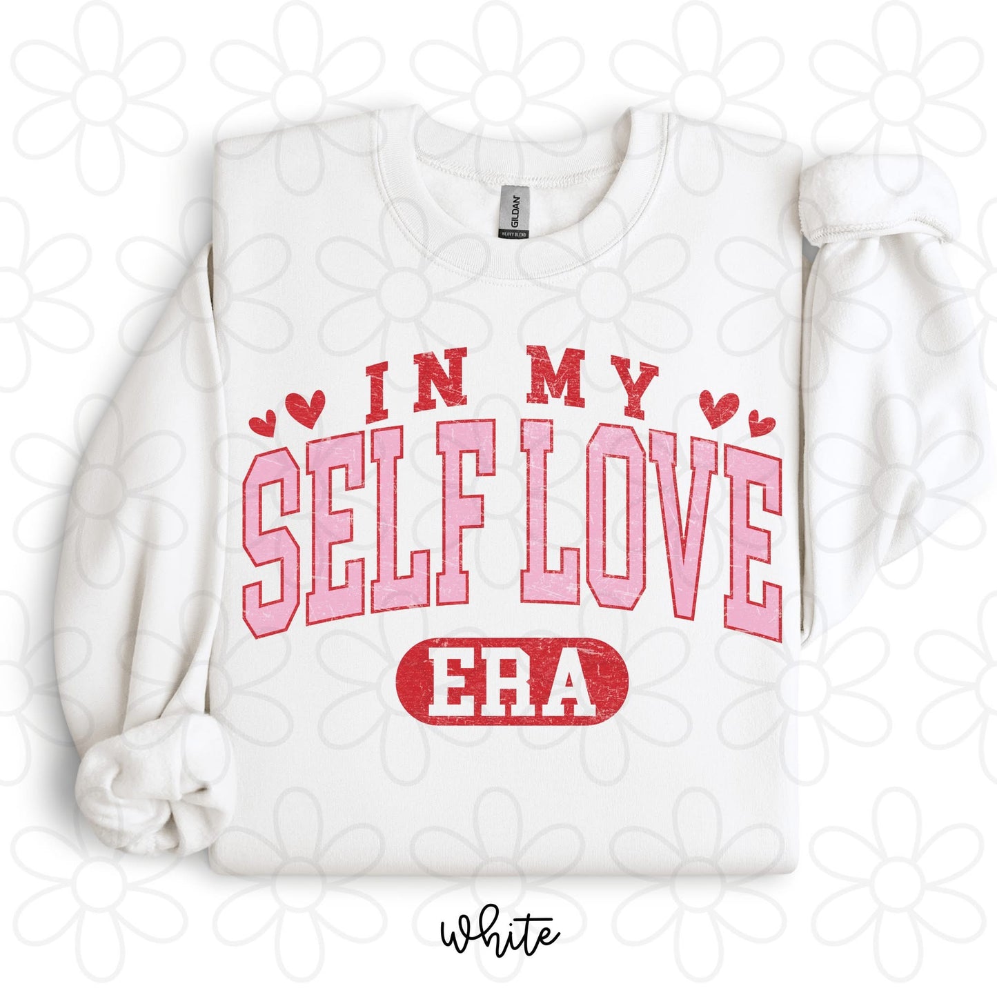 In My Self Love Era DTF Transfer