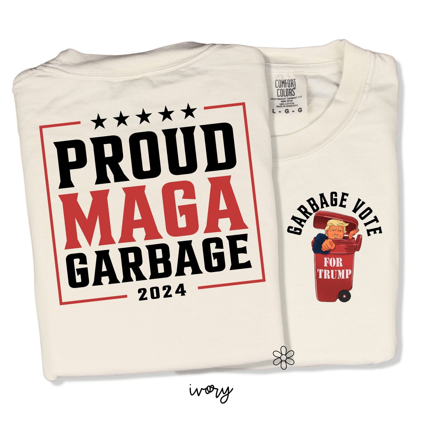 Trump Proud MAGA Garbage Front & Back DTF Transfer