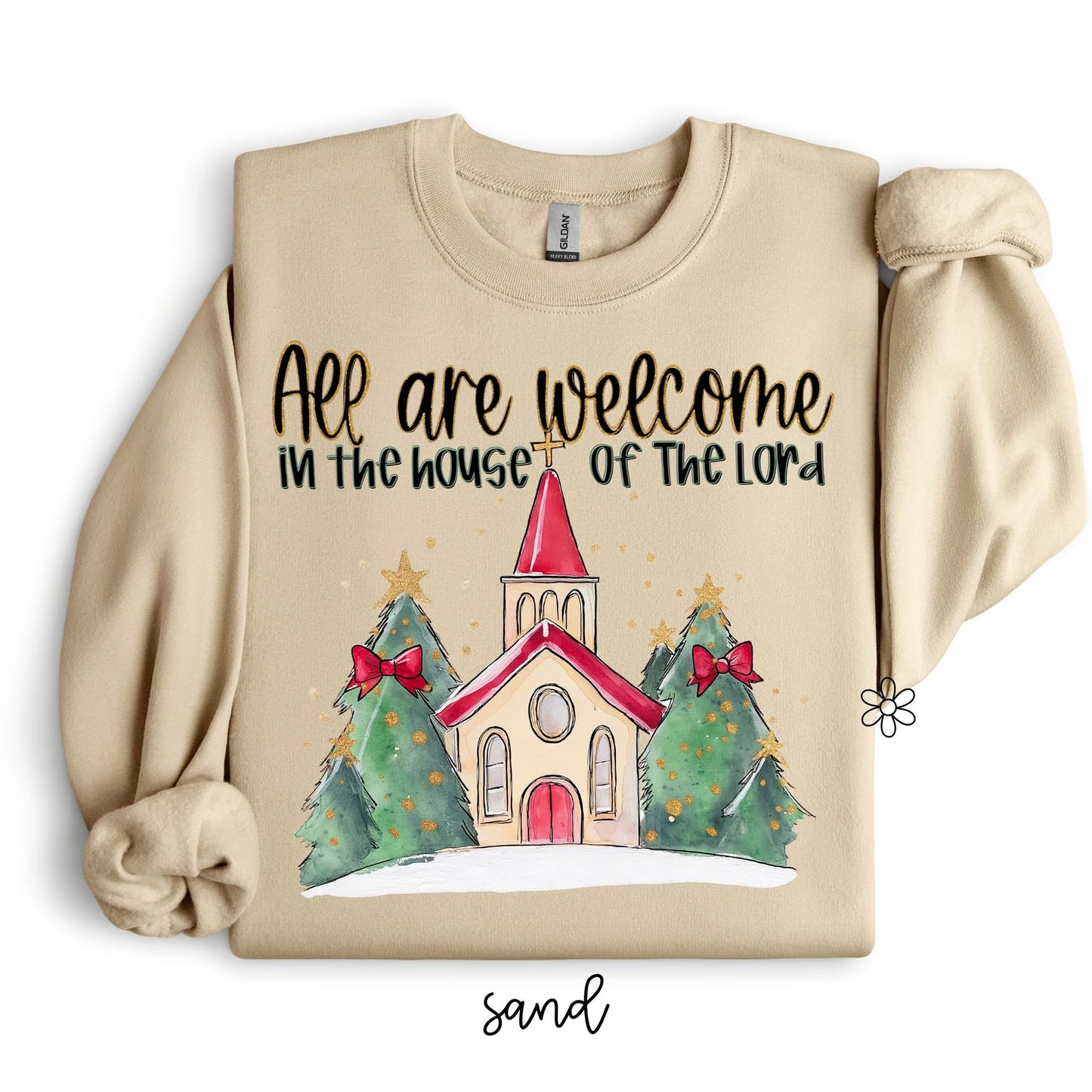 All Are Welcome In The House Of The Lord DTF Transfer