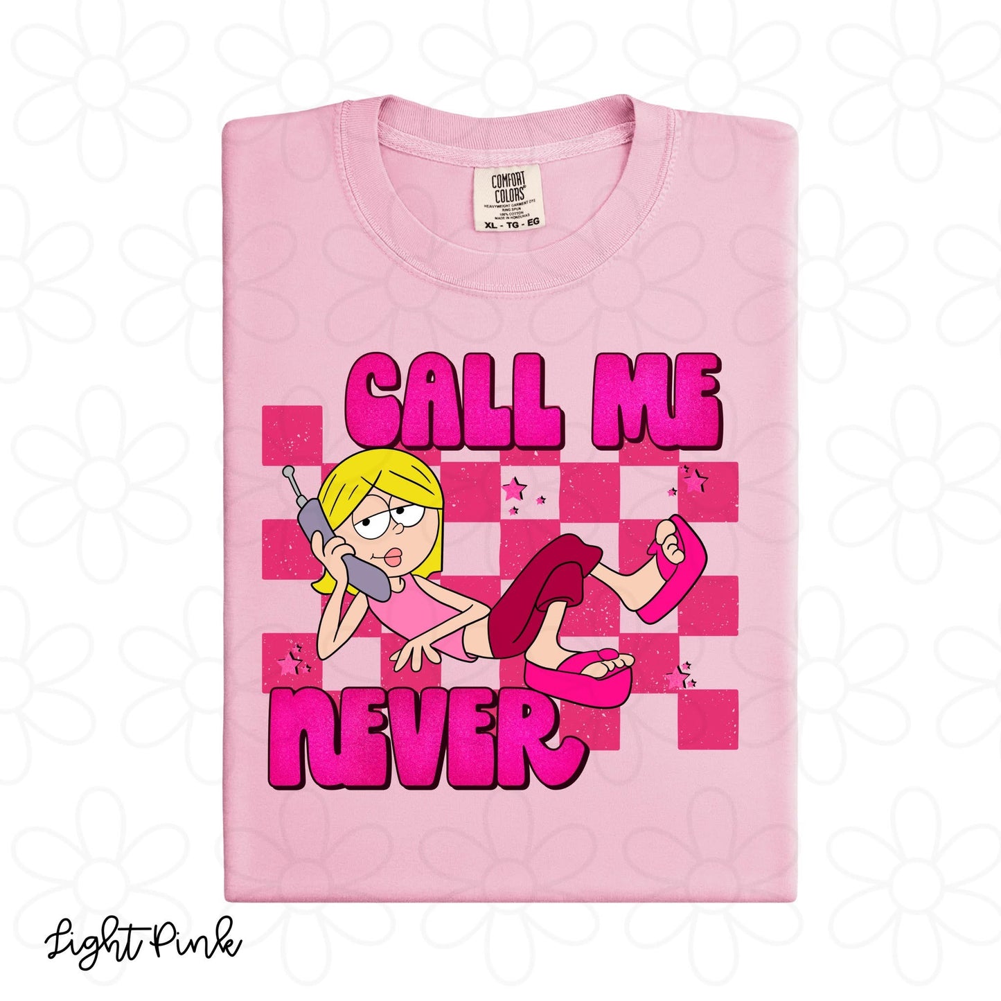 Call Me Never DTF Transfer