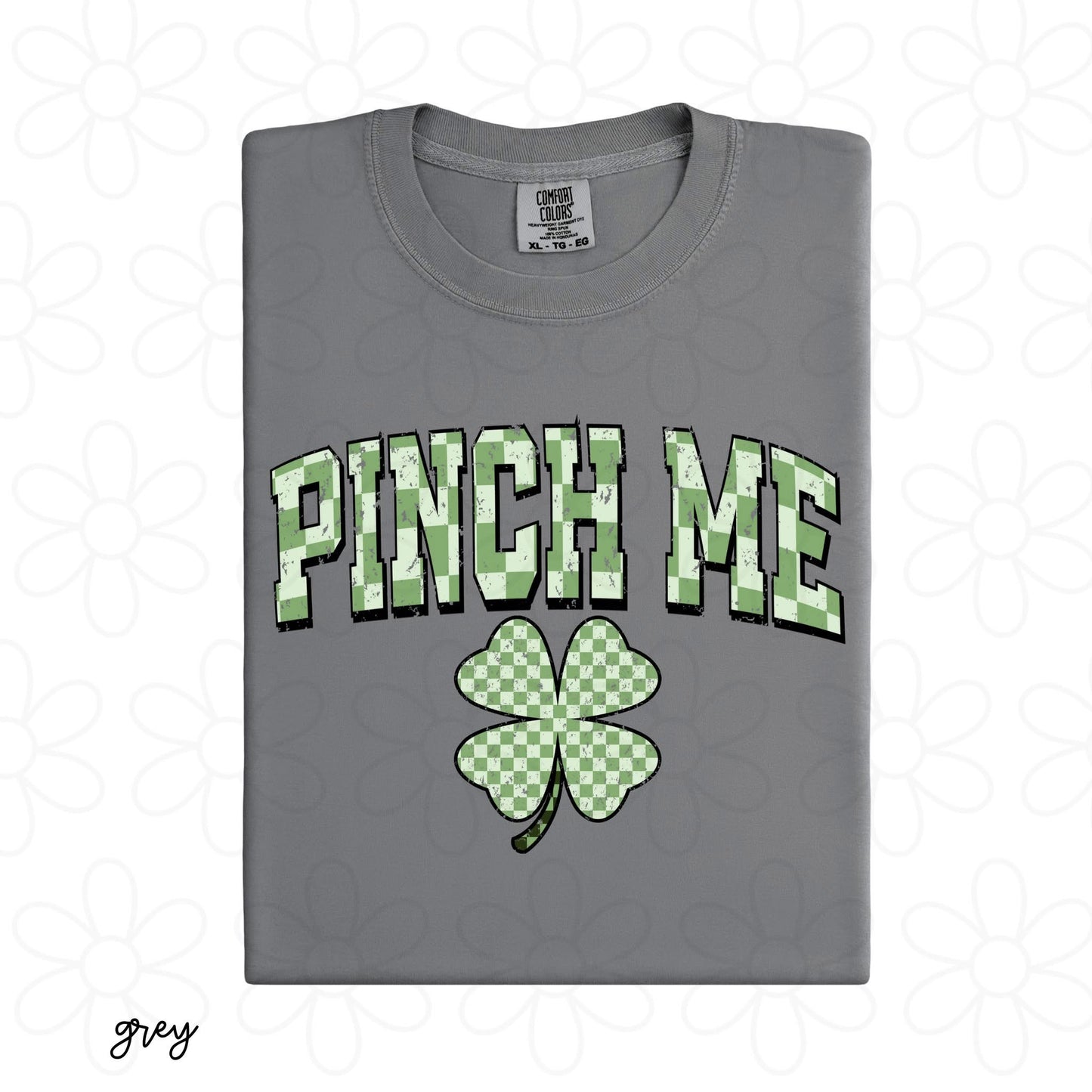 Checkered Pinch Me DTF Transfer