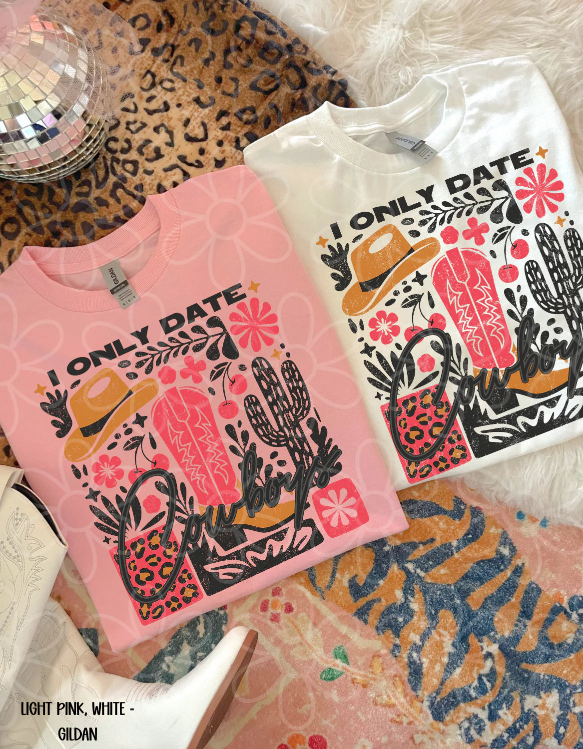 I Only Date Cowboys DTF Transfer