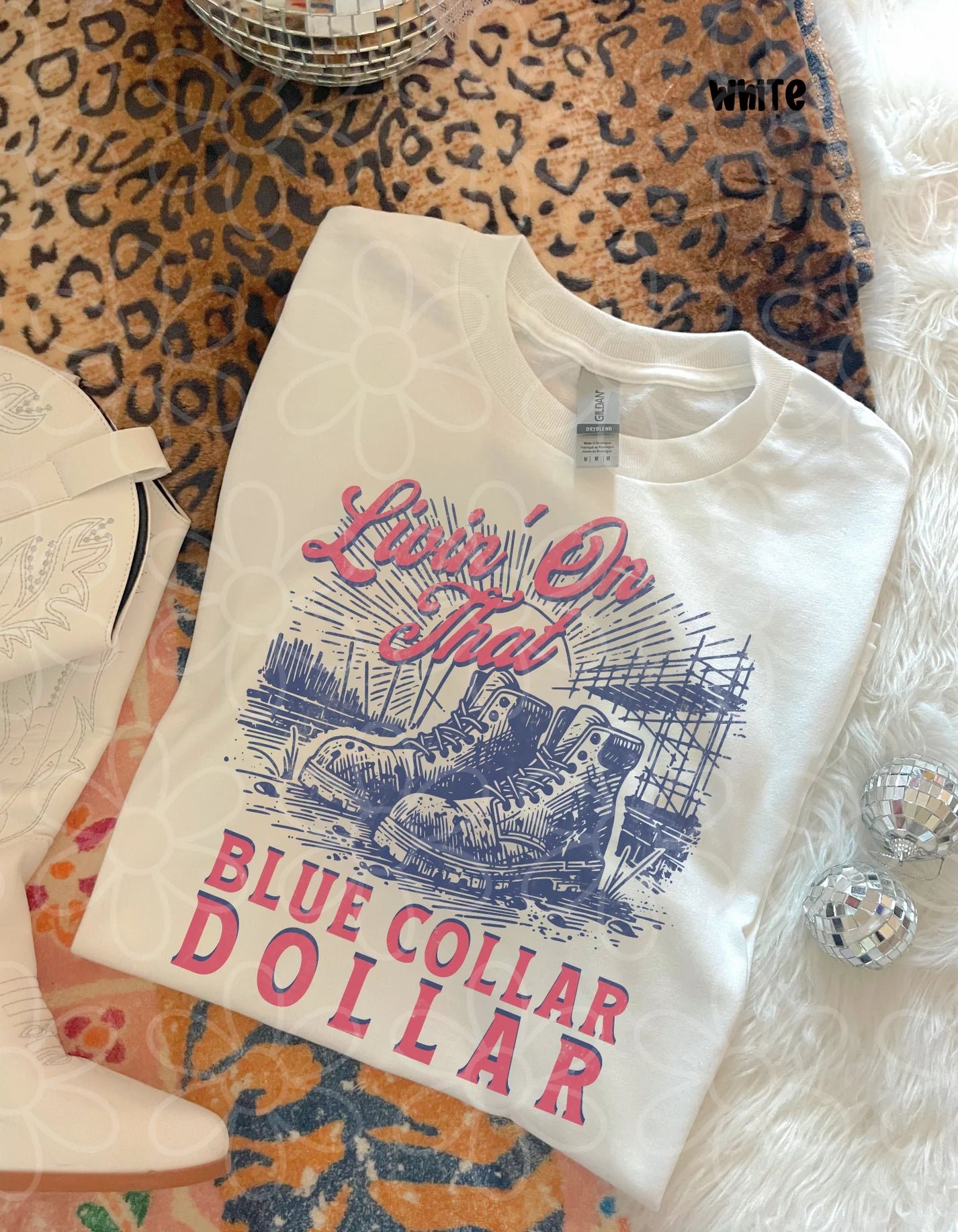 Livin On That Blue Collar Dollar DTF Transfer