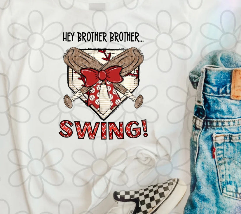 Hey Brother Brother Swing DTF Transfer