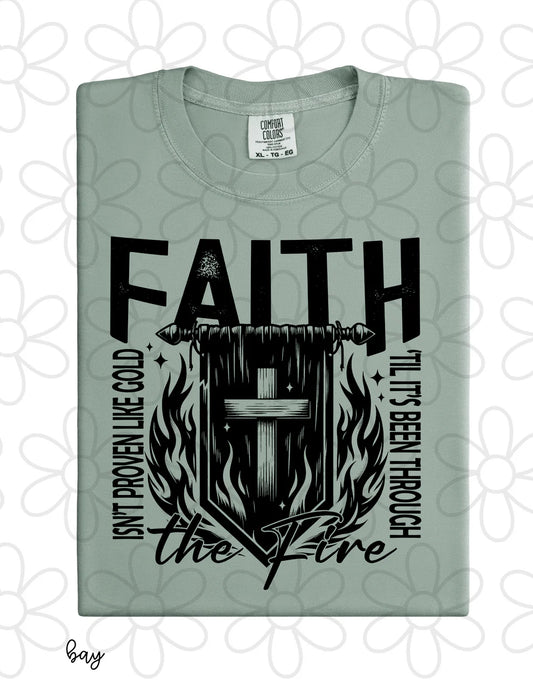Faith Been Through The Fire DTF Transfer