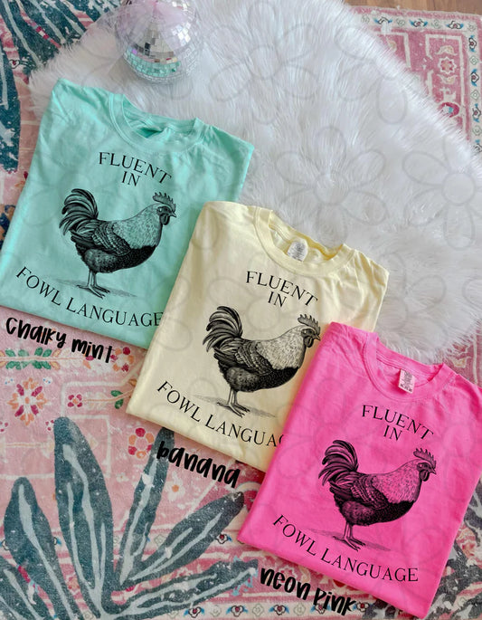 Fluent In Fowl Language DTF Transfer