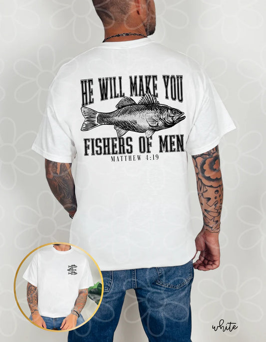 He Will Make You Fishes Of Men DTF Transfer