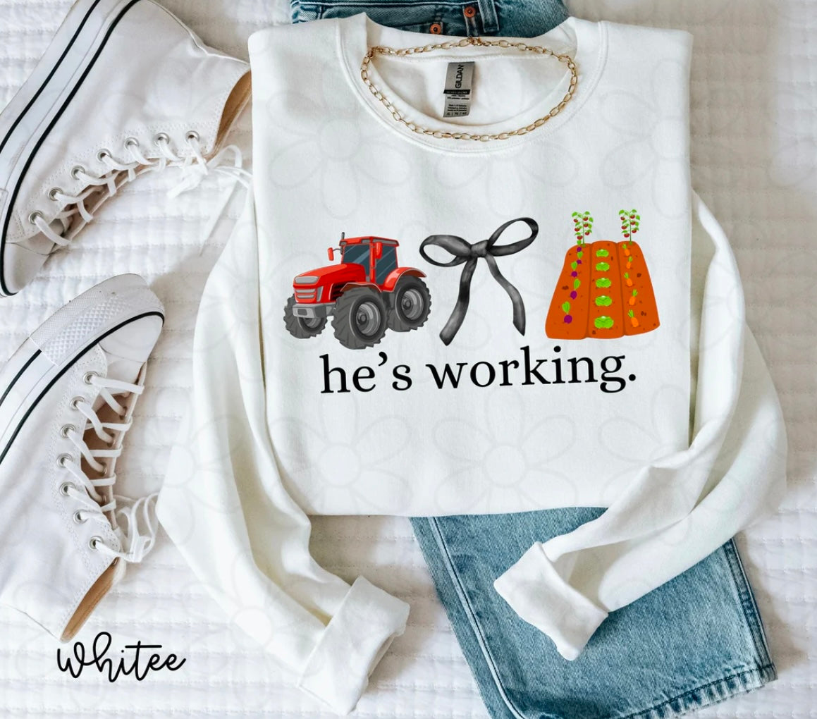 He's Working (Multiple Options) DTF Transfer