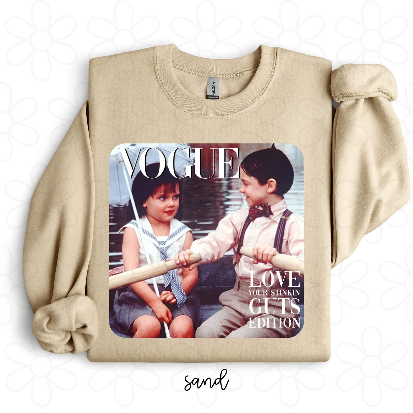 Vogue I love your Stinkin Guts DTF Transfer