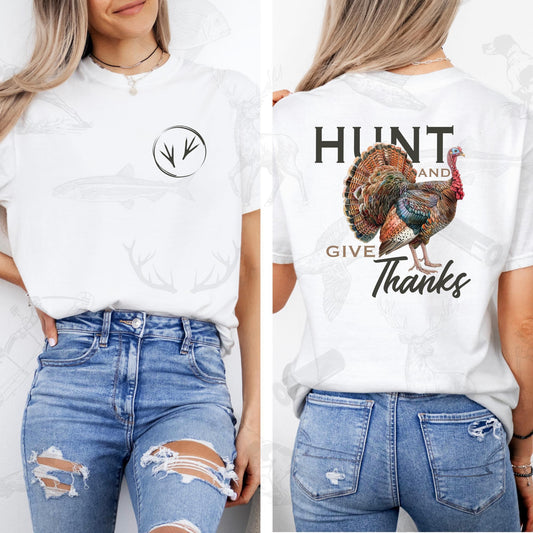 Hunt and Give Thanks Tee