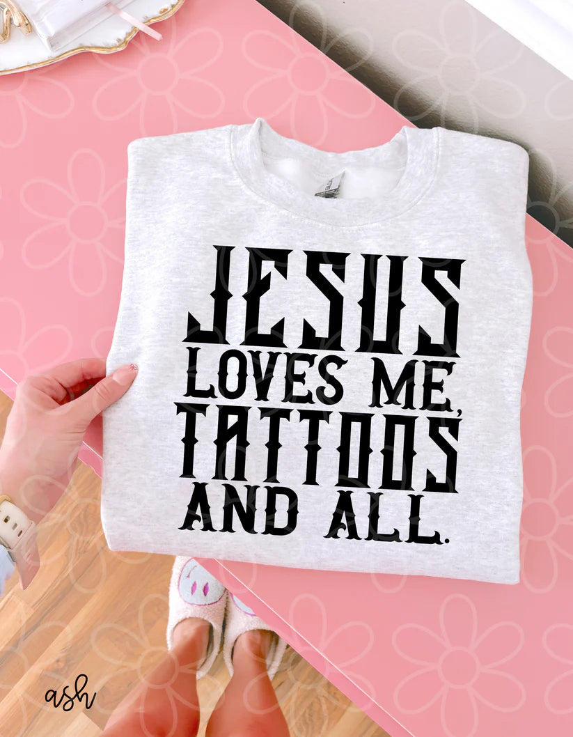 Jesus Loves Me Tattoos And All DTF Transfer