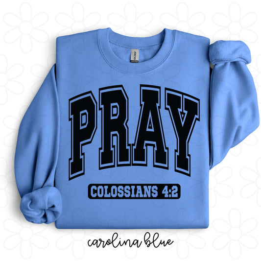 Pray Colossians 4:2 DTF Transfer