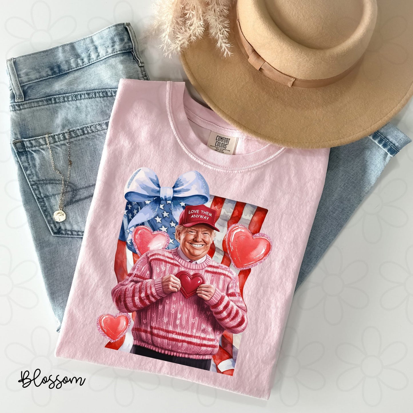 Trump Love Them Anyway DTF Transfer