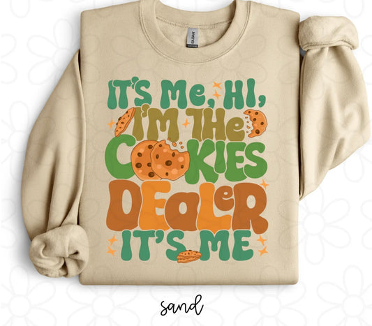 Its Me Hi Im The Cookies Dealer DTF Transfer