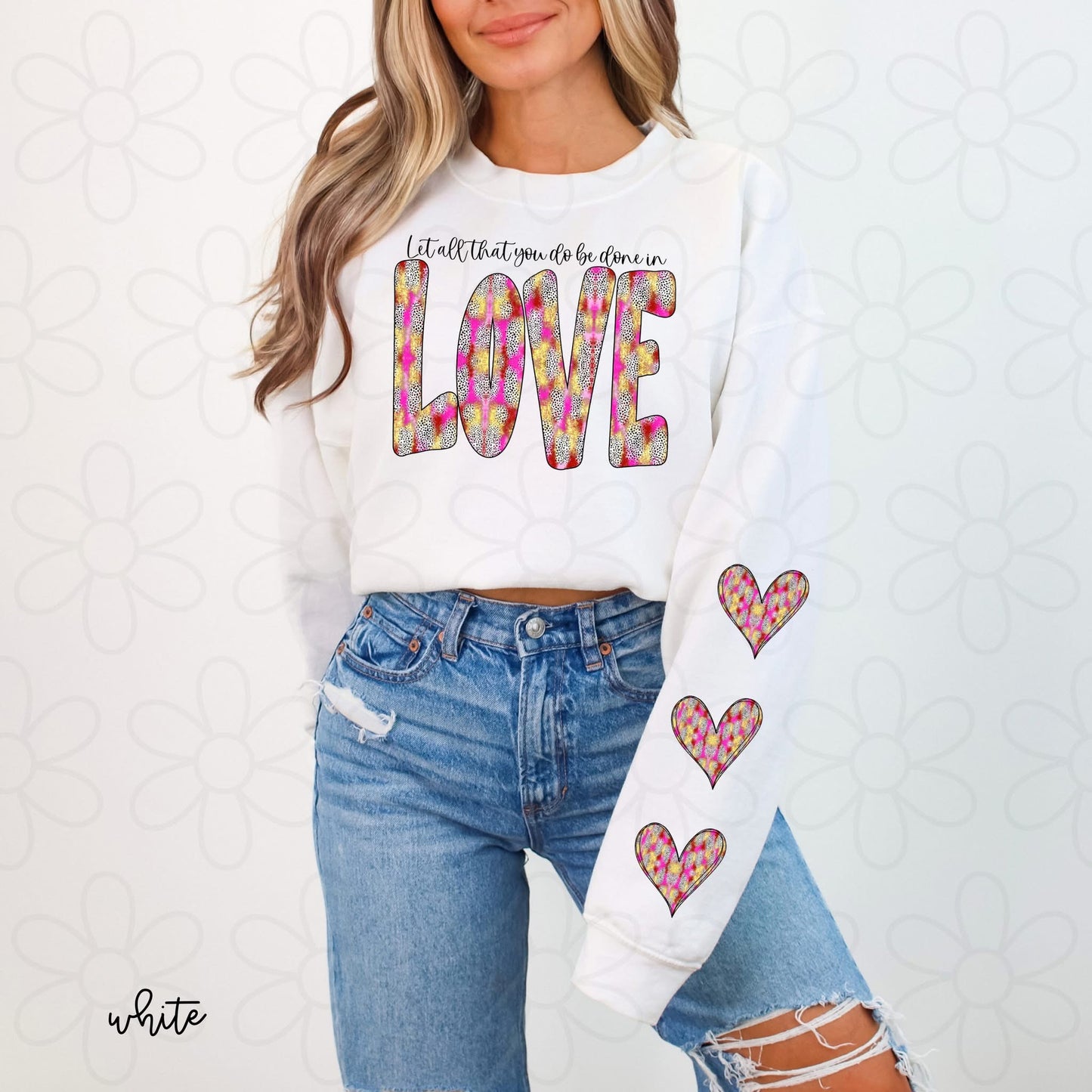 Let All That You Do Be Done In Love DTF Transfer