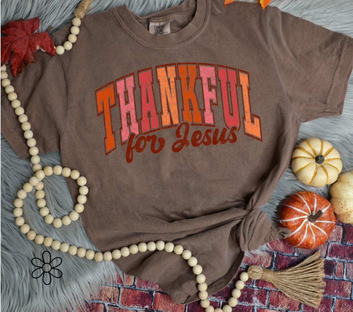 Thankful For Jesus DTF Transfer Only