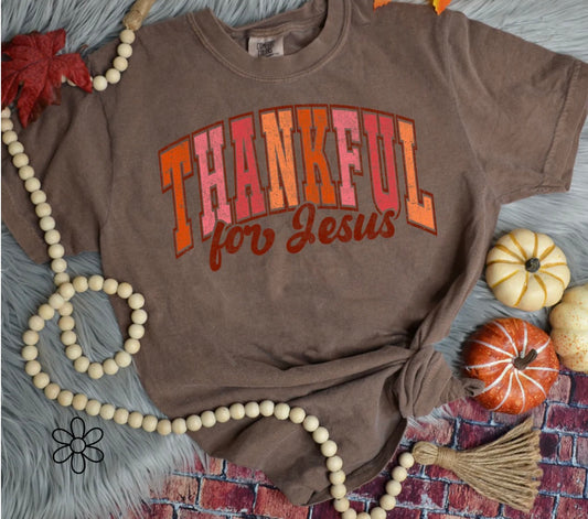 Thankful For Jesus DTF Transfer Only