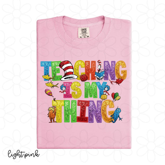 Teaching Is My Thing DTF Transfer