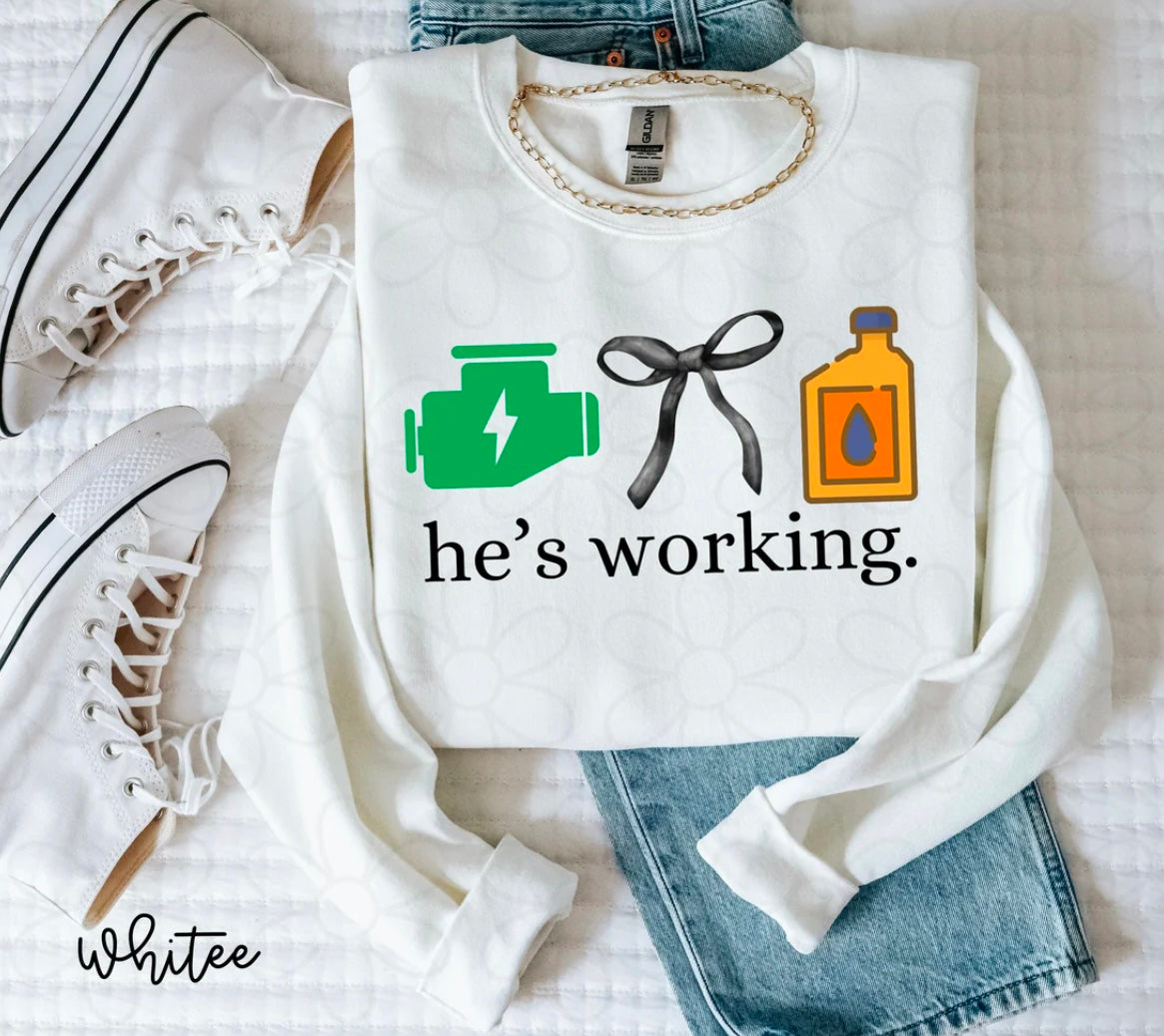 He's Working (Multiple Options) DTF Transfer