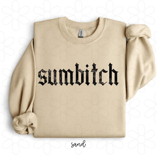 Sumbitch DTF Transfer