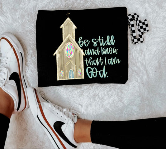 Be Still And Know I Am God DTF Transfer Only