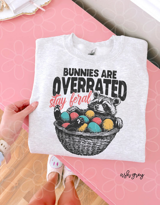 Bunnies Are Overrated Stay Feral DTF Transfer