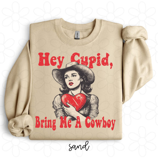Hey Cupid, Bring Me A Cowboy DTF Transfer