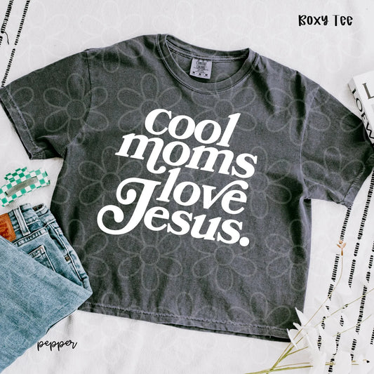 Cool Moms Love Jesus DTF Transfer