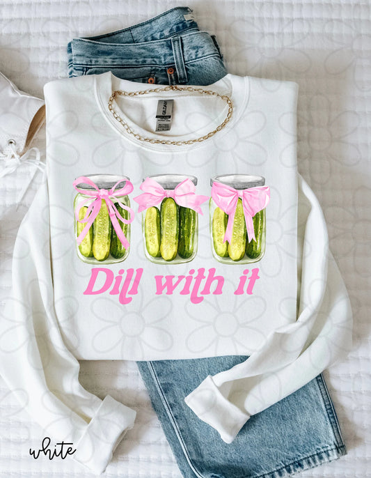 Coquette Dill With It DTF Transfer