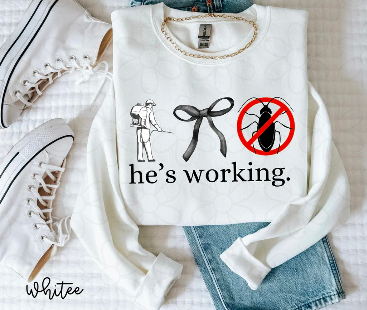 He's Working (Multiple Options) DTF Transfer